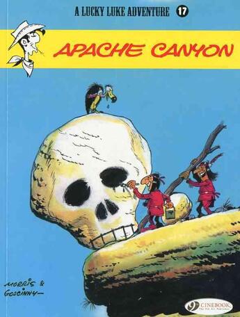 Couverture du livre « Lucky Luke t.17 ; Apache Canyon » de Rene Goscinny et Morris aux éditions Cinebook