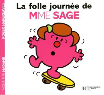 Couverture du livre « La folle journée de Madame Sage » de Roger Hargreaves aux éditions Hachette Jeunesse