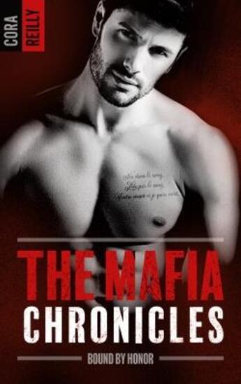 Couverture du livre « The mafia chronicles Tome 1 : bound by honor » de Cora Reilly aux éditions Hlab