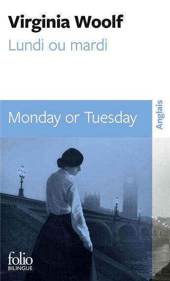 Couverture du livre « Lundi ou mardi / Monday or tuesday » de Virginia Woolf aux éditions Folio