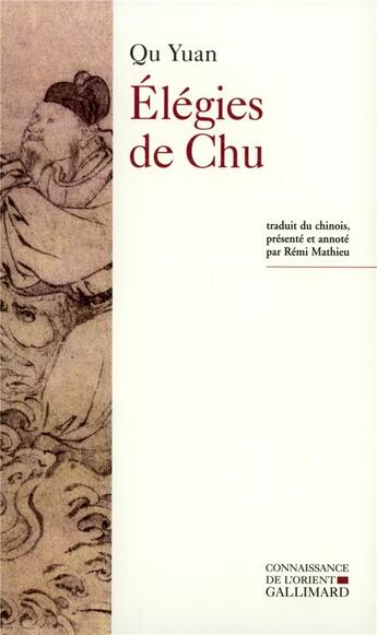 Couverture du livre « Elegies de chu » de Collectif Gallimard aux éditions Gallimard