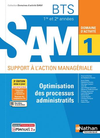 Couverture du livre « Domaines d'activités GPME ; domaine d'activité 1 : optimisation des processus administratifs : BTS SAM 1re et 2e années (édition 2021) » de Marianne Greffe-Guimard et J. Gil et V. Gaubert et J-P Gonzalez et Anne Delalix aux éditions Nathan