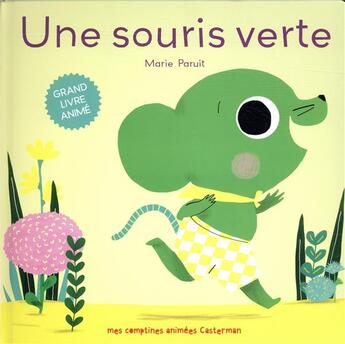 Couverture du livre « Comptines animees - une souris verte » de Marie Paruit aux éditions Casterman