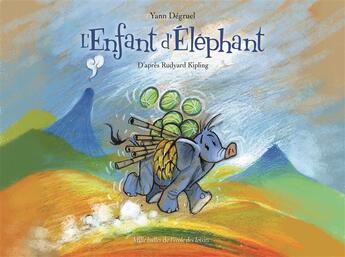 Couverture du livre « L'enfant d'éléphant » de Yann Degruel aux éditions Ecole Des Loisirs