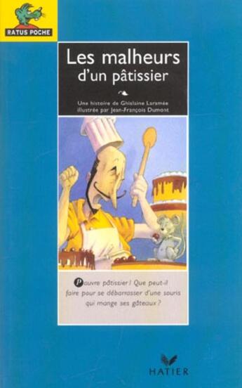 Couverture du livre « Les Malheurs D'Un Patissier » de Laramee et Dumont aux éditions Hatier