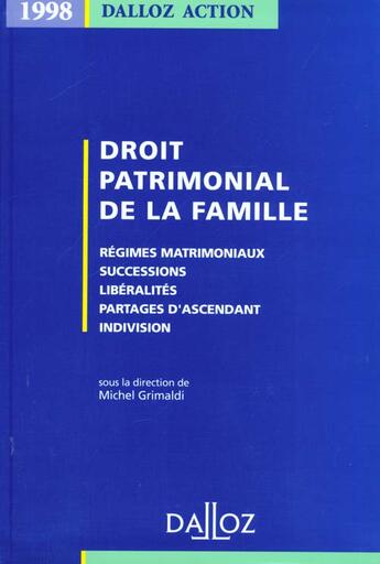 Couverture du livre « Droit Patrimonial De La Famille ; 1e Edition » de Michel Grimaldi aux éditions Dalloz