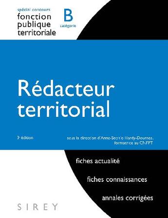 Couverture du livre « Rédacteur territorial ; catégorie B (3e édition) » de Anne-Sophie Hardy-Dournes aux éditions Sirey