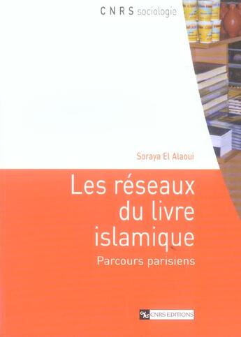 Couverture du livre « Reseaux du livre islamique - parcours parisiens » de  aux éditions Cnrs