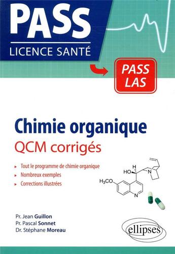 Couverture du livre « Chimie organique : QCM corrigés » de Jean Guillon et Stephane Moreau et Pascal Sonnet aux éditions Ellipses