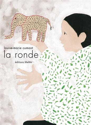 Couverture du livre « La ronde » de Louise-Marie Cumont aux éditions Memo