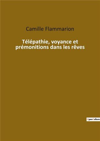 Couverture du livre « Telepathie voyance et premonitions dans les reves » de Flammarion Cami aux éditions Culturea