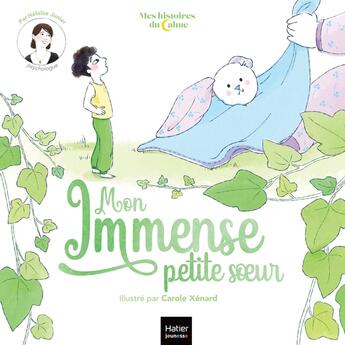 Couverture du livre « Mon immense petite soeur » de Carole Xenard et Héloïse Junier aux éditions Hatier