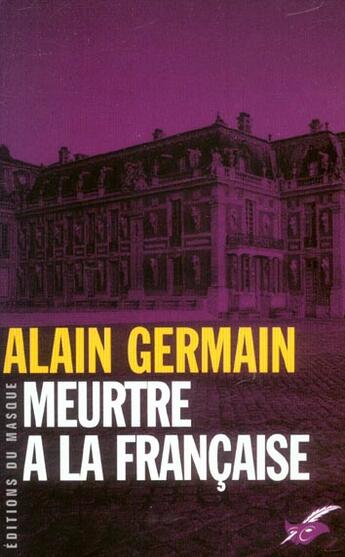 Couverture du livre « Meurtre a la francaise » de Alain Germain aux éditions Editions Du Masque