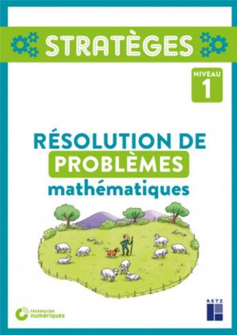 Couverture du livre « Stratèges : Résolution de problèmes mathématiques ; Niveau 1 » de Kevin Gueguen aux éditions Retz