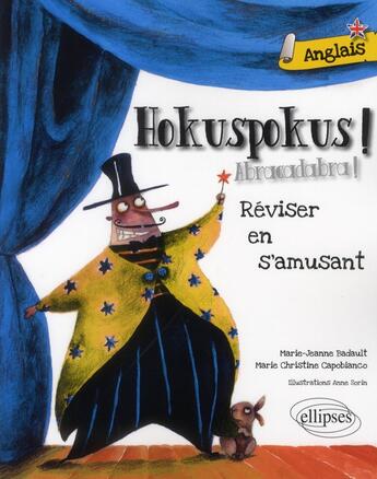 Couverture du livre « Hokuspokus reviser son anglais en s'amusant [a1-a2] » de Badault/Capobianco aux éditions Ellipses Marketing