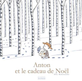 Couverture du livre « Anton et le cadeau de Noël » de Ole Konnecke aux éditions La Martiniere Jeunesse