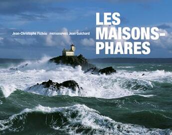 Couverture du livre « Maisons-phares » de Fichou et Guichard aux éditions Ouest France