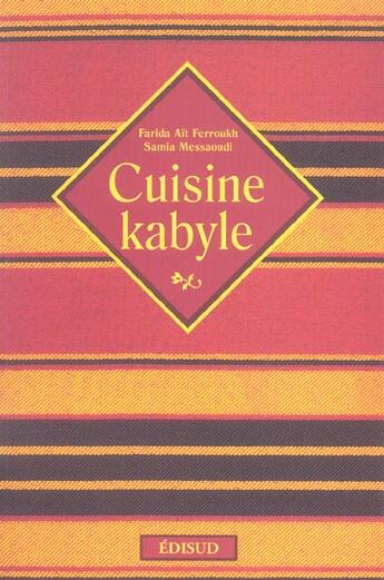 Couverture du livre « Cuisine kabyle » de Ait Ferroukh Farida aux éditions Edisud