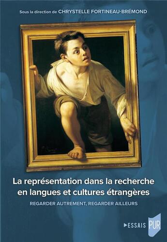 Couverture du livre « La représentation dans la recherche en langues et cultures étrangères » de Chrystelle Fortineau-Bremond aux éditions Pu De Rennes