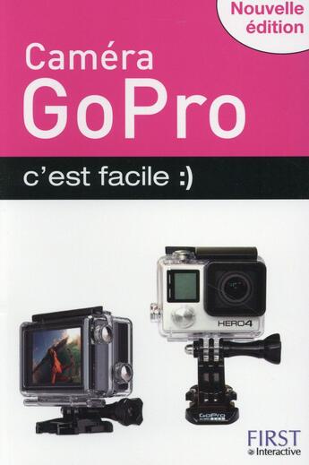 Couverture du livre « Gopro ; c'est facile » de Paul Durand Degranges aux éditions First Interactive