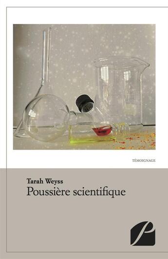 Couverture du livre « Poussiere scientifique » de Weyss Tarah aux éditions Editions Du Panthéon