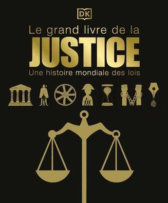 Couverture du livre « Le grand livre de la justice » de  aux éditions Dorling Kindersley