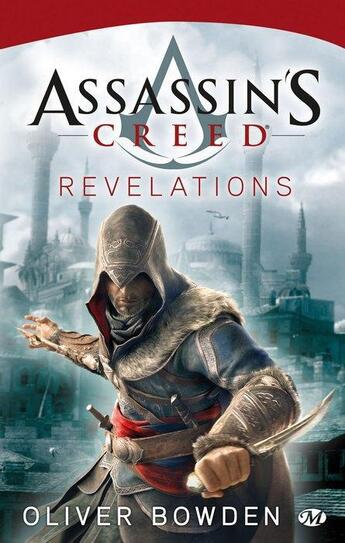 Couverture du livre « Assassin's Creed Tome 4 : révélations » de Oliver Bowden aux éditions Bragelonne
