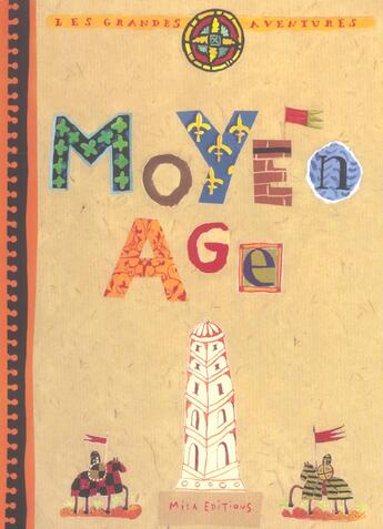 Couverture du livre « Le Moyen-Age » de Catherine Zerdoun aux éditions Mila