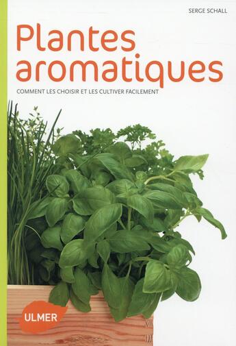 Couverture du livre « Plantes aromatiques » de Serge Schall aux éditions Eugen Ulmer