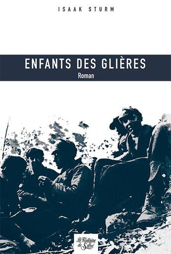 Couverture du livre « Enfants des glières » de Isaak Sturm aux éditions La Fontaine De Siloe