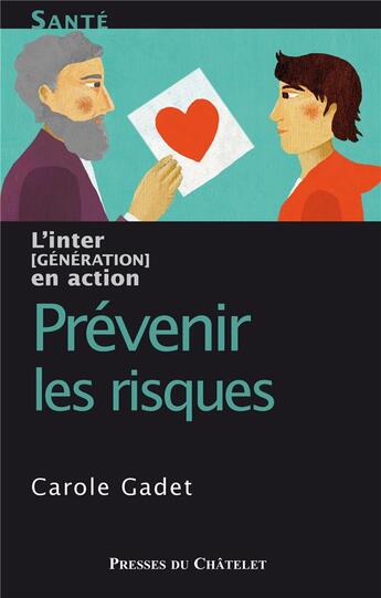 Couverture du livre « Prévention santé » de Carole Gadet aux éditions Presses Du Chatelet