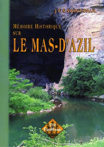 Couverture du livre « Mémoire historique sur le Mas-d'Azil » de  aux éditions Editions Des Regionalismes