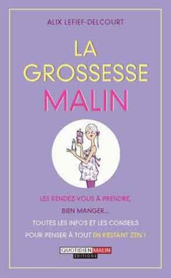 Couverture du livre « La grossesse malin » de Alix Lefief-Delcourt aux éditions Leduc