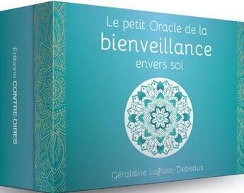 Couverture du livre « Le petit oracle de la bienveillance envers soi » de Laffont-Debeaux G. aux éditions Contre-dires