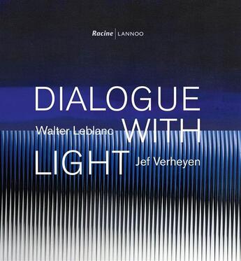 Couverture du livre « Dialogue with light » de  aux éditions Editions Racine