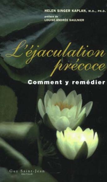 Couverture du livre « Ejaculation precoce (poche) » de Helen Singer-Kaplan aux éditions Saint-jean Editeur