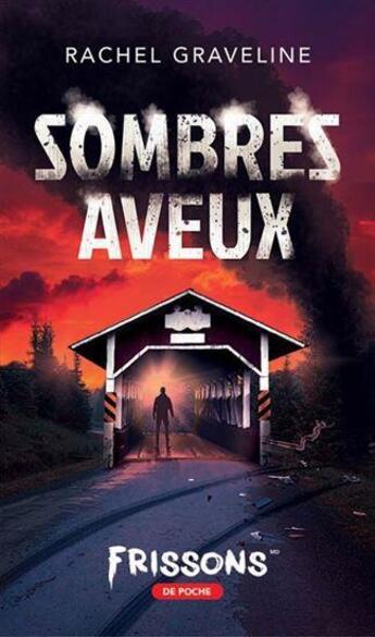 Couverture du livre « Sombres aveux » de Graveline Rachel aux éditions Heritage Quebec