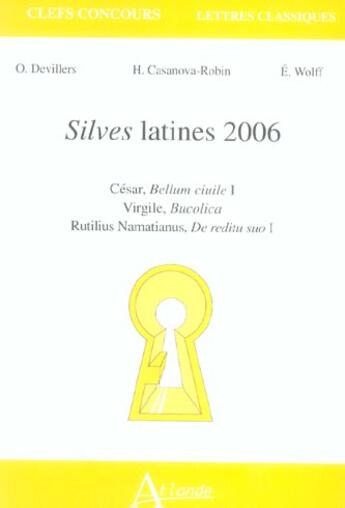 Couverture du livre « Silves latines 2006 » de Casanova-Robin/Wolff aux éditions Atlande Editions