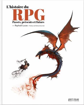 Couverture du livre « L'histoire du RPG » de Raphael Lucas aux éditions Pix'n Love