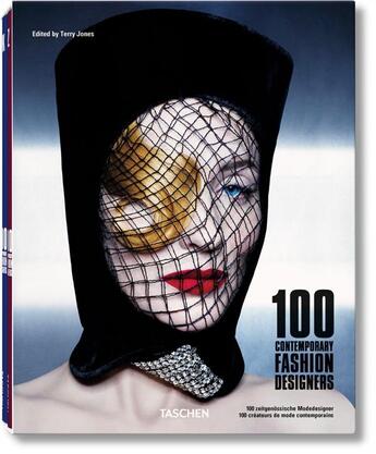Couverture du livre « 100 contemporary fashion designers » de Terry Jones aux éditions Taschen