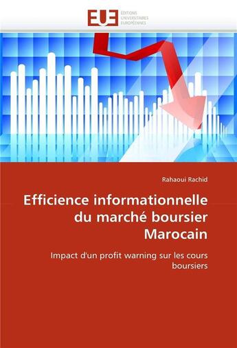 Couverture du livre « Efficience informationnelle du marche boursier marocain » de Rachid-R aux éditions Editions Universitaires Europeennes