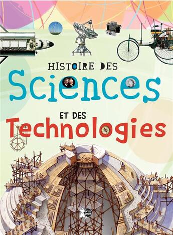 Couverture du livre « Histoire des sciences et des technologies » de  aux éditions P'tit Loup