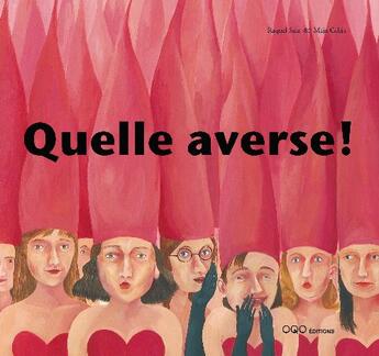 Couverture du livre « Quelle averse ! » de Raquel Saiz aux éditions Oqo