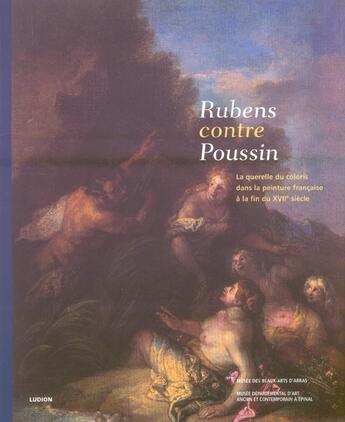 Couverture du livre « Rubens Contre Poussin (Relie) » de Delapierre Emmanuell aux éditions Ludion