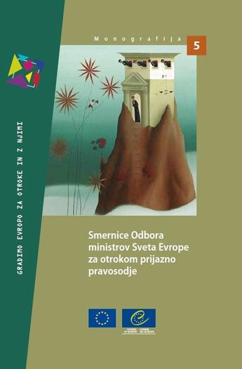 Couverture du livre « Guidelines of the Committee of Ministers of the Council of Europe on child-friendly justice (Slovenian version) » de  aux éditions Epagine