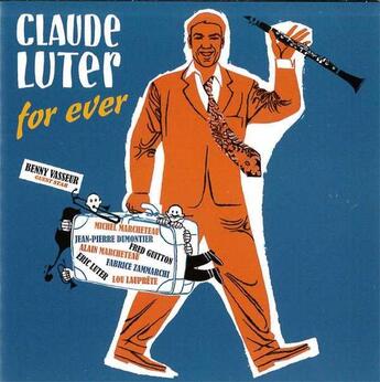 Couverture du livre « Claude luter for ever - cd » de Luter Claude aux éditions Jade