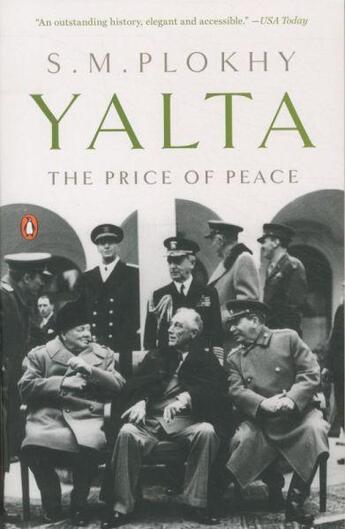 Couverture du livre « YALTA: THE PRICE OF PEACE » de Serhii Plokhy aux éditions Penguin Books Usa