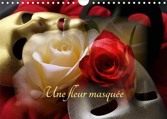 Couverture du livre « Une fleur masquée (édition 2020) » de Brillard Thierr aux éditions Calvendo