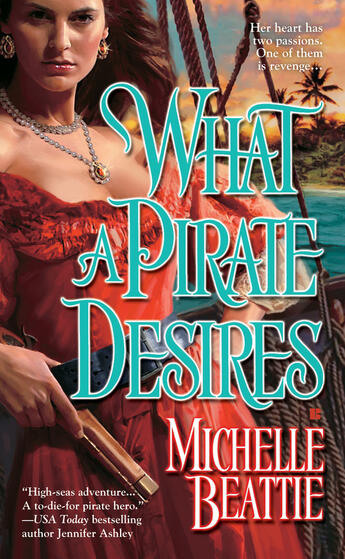 Couverture du livre « What a Pirate Desires » de Beattie Michelle aux éditions Penguin Group Us