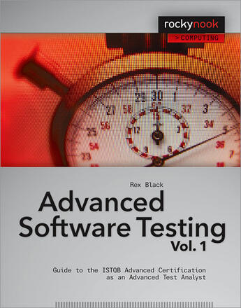 Couverture du livre « Advanced Software Testing - Vol. 1 » de Rex Black aux éditions Rocky Nook